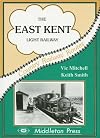 East Kent Light Railway (Country Railway Route Albums) (Country Railway Routes)