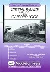 Crystal Palace, High Level and Catford Loop (London Suburban Railways)