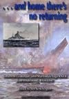 ..and Home There's No Returning: Letters of Lieutenant John Martindale Iago RNVR from HMS Hood, 1939-41