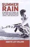 Summer Rain: A Reporter's Diary of the 2006 War Between Israel and Hezbollah