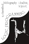 Logic Programming: A Classified Bibliography