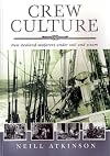 Crew Culture: New Zealand Seafarers Under Sail and Steam