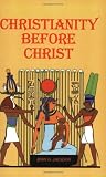 Christianity Before Christ