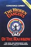 Hidden Dangers of the Rainbow