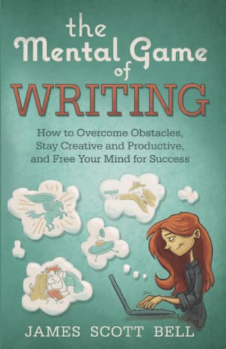 The Mental Game of Writing cover