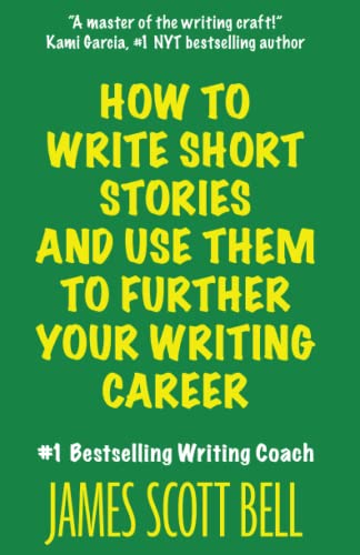 How to Write Short Stories and Use Them to Further Your Writing Career book cover