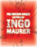 Provoking Magic Lighting Of Ingo Maurer