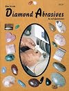 How To Use Diamond Abrasives to Cut Gemstones (Gembooks)