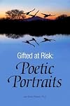 Gifted at Risk: Poetic Portraits