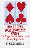 How to Read Your Opponent's Cards: The Bridge Experts' Way to Locate Missing High Cards