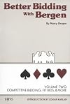 Better Bidding With Bergen Vol II, Competitive Bidding, Fit Bids, & More