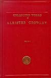 The Works of Aleister Crowley: With Portraits (Collected Works of Aleister Crowley) VOLUME 2