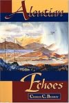 Aleutian Echoes (Lanternlight Library)