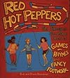 Red Hot Peppers: The Skookum Book of Jump Rope Games, Rhymes, and Fancy Footwork