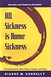 All Sickness Is Home Sickness