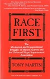 Race First: The Ideological and Organizational Struggles of Marcus Garvey and the Universal Negro Improvement Association