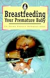 Breast Feeding Your Premature Baby
