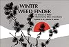 Winter Weed Finder: A Guide to Dry Plants in Winter (Nature Study Guides)