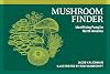 Mushroom Finder: Identifying Fungi in North America (Nature Study Guides)