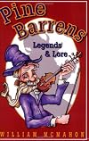 Pine Barrens Legends, Lore and Lies