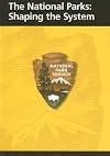 The National Parks: Shaping the System