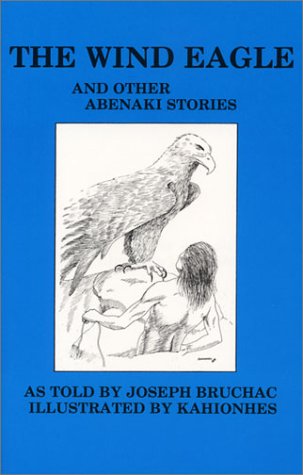The Wind Eagle and Other Abenaki Stories book cover