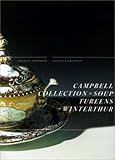 Campbell Collection of Soup Tureens at Winterthur (Winterthur Book)