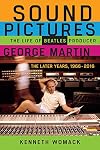 Sound Pictures: The Life of Beatles Producer George Martin, The Later Years, 1966–2016