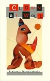 Clown at Wall: A Kenneth Bernard Reader