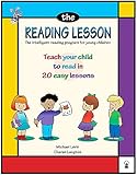 The Reading Lesson The Intelligent Reading Program For Young Children Teach Your Child To Read In 20 Easy Lessons