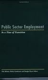 Public Sector Employment in a Time of Transition (Industrial Relations Research Association Series)