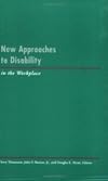 New Approaches to Disability in the Workplace