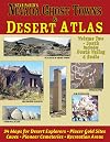 Nevada Ghost Towns & Mining Camps: Illustrated Atlas