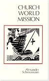 Church, World, Mission: Reflections on Orthodoxy and the West