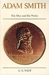 Adam Smith: The Man and His Works