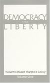 Democracy and Liberty, Volume 1