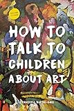 How to Talk to Children About Art
