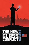 The New Class Conflict