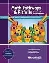 Math Pathways & Pitfalls Percents, Ratios, and Proportions with Algebra Readiness: Lessons and Teaching Manual Grade 6, Grade 7, and Grade 8