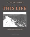 This Life: A Novel