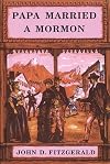 Papa Married a Mormon