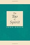 The Tao of Spirit