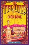 The Tequila Cook Book