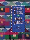 Quilts, Quilts and More Quilts!