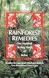 Rainforest Remedies: 100 Healing Herbs of Belize