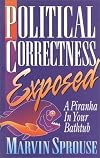 Political Correctness Exposed : A Piranha In Your Bathtub
