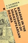 A Reader in the Language of Shakespearean Drama (Studies in the History of the Language Sciences)