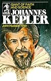 Johannes Kepler: Giant of Faith and Science (Sowers)