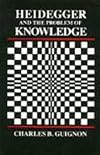 Heidegger and the Problem of Knowledge