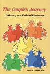 The Couple's Journey: Intimacy As a Path to Wholeness